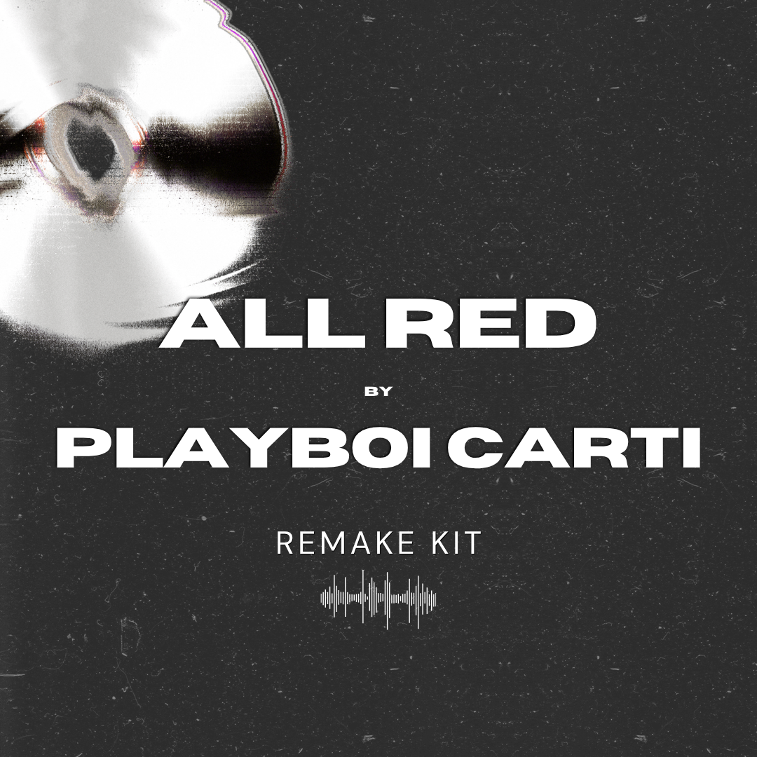All Red by Playboi Carti (Serum Presets + Oneshots + FLP)