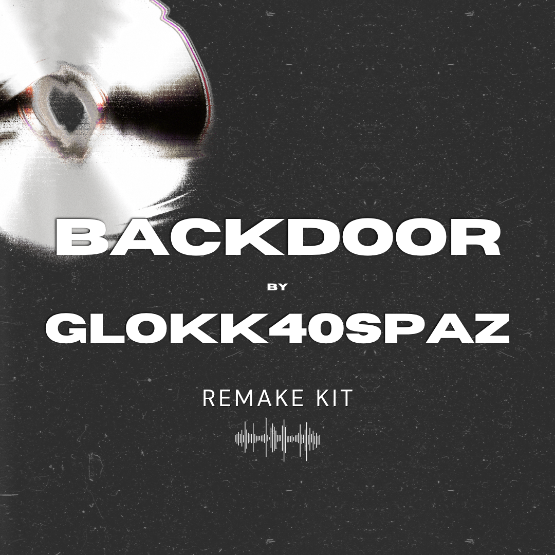 Backdoor by Glokk40spaz (Serum Presets + Oneshots + FLP)