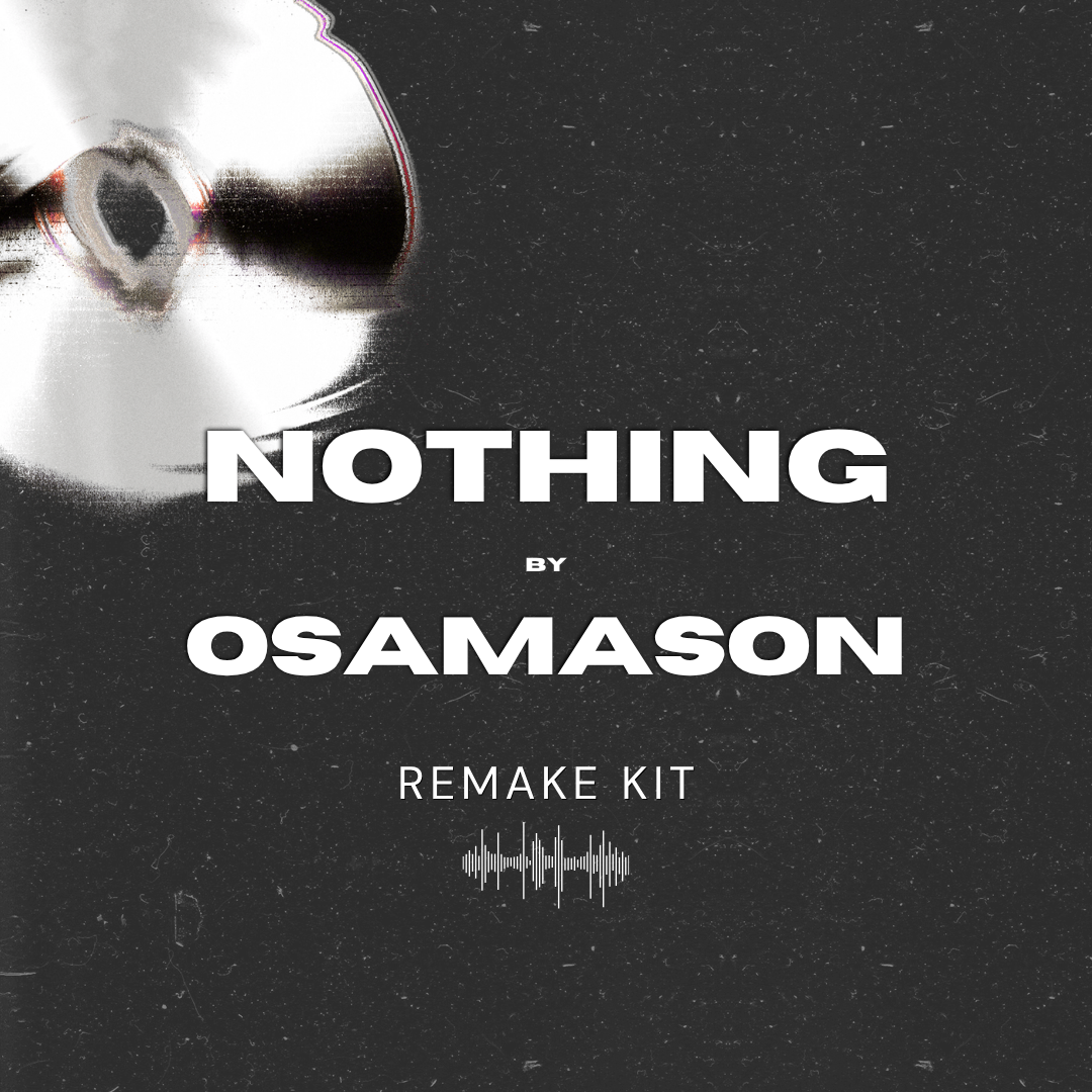 Nothing by Osamason (Serum Presets + Oneshots + FLP)