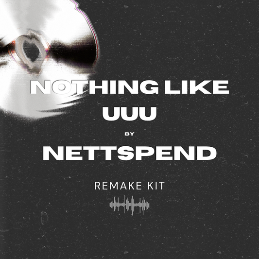 Nothing Like UUU by Nettspend (Serum Presets + Oneshots + FLP)
