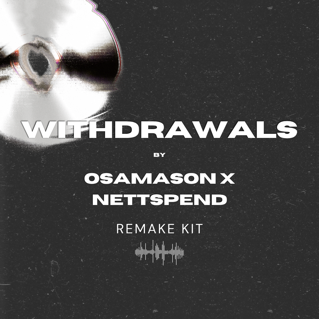 Withdrawals by Osamason x Nettspend (Serum Presets + Oneshots + FLP)